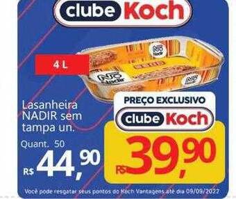 Supermercados Koch Lasanheira Nadir Sem Tampa Un. oferta