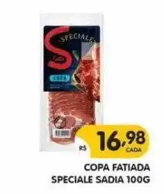 Supermercados Real Copa Fatiada Speciale Sadia oferta