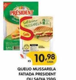 Supermercados Real Queijo Mussarela Fatiada President Ou Sadia oferta