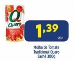 Arena Atacado Molho de Tomate Tradicional Quero Sache 300g oferta