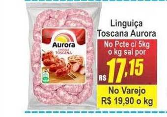 Serrano Supermercado Linguiça Toscana Aurora oferta