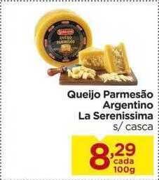 Carrefour Queijo Parmesão Argentino La Serenissima oferta