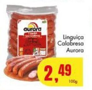 Barbosa Supermercados Linguica Calabresa Aurora 100g oferta