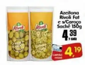 Higa's Supermercado Azeitona Rivoli Fat e s/ caroco sache 150g oferta