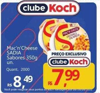 Supermercados Koch Mac'n Cheese Sadia Sabores oferta