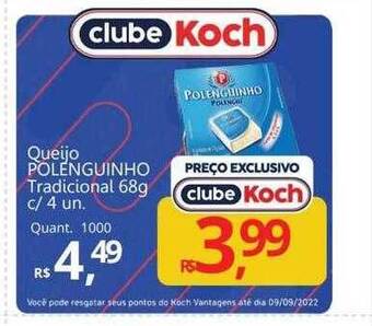 Supermercados Koch Queijo Polenguinho Tradicional C- 4 oferta