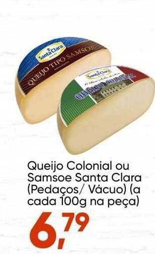Imec Supermercados Queijo Colonial Ou Samsoe Santa Clara oferta