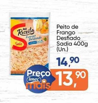 Imec Supermercados Peito De Frango Desfiado Sadia oferta