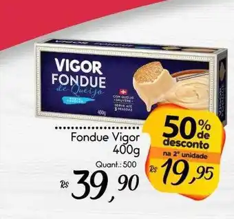 Fondue Vigor