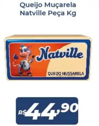 Atakarejo Queijo Mucarela Natville peca 1kg oferta