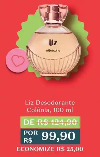 O Boticário Liz desodorante colônia 100ml oferta