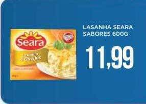 Apoio Mineiro Lasanha Seara Sabores oferta
