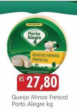 Queijo Minas Frescal Porto Alegre Kg