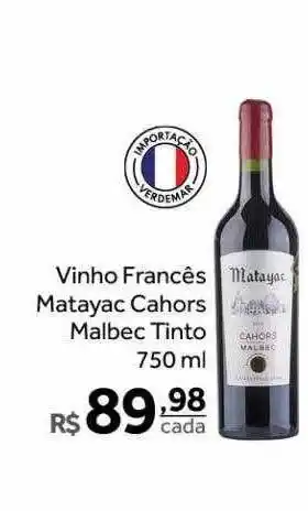 Verdemar Supermercado Vinho Francês Matayac Cahors Malbec Tinto oferta