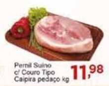 Rossi Supermercado Pernil suino c/ couro tipo caipira Pedaco 1kg oferta