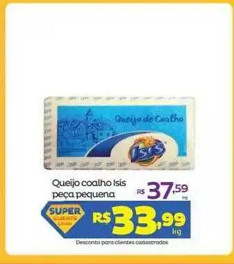 Super Lagoa Queijo Coalho Isis Peça Pequena oferta