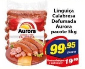 Vencedor Atacadista Linguica Calabresa Defumada Aurora pacote 5kg oferta