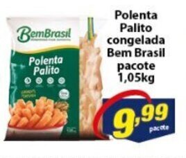 Vencedor Atacadista Polenta Palito congelada Bem Brasil pacote 1.05kg oferta