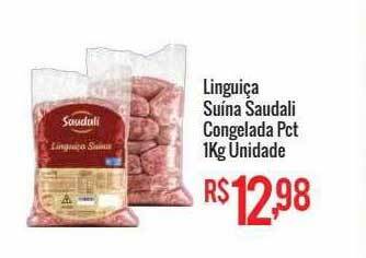 Mart Minas Linguiça Suina Saudali Congelada oferta