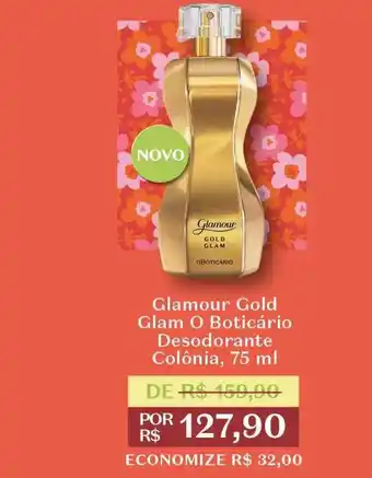 O Boticário Glamour Gold Glam O Boticário Desodorante Colônia oferta
