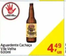 Tenda Atacado Aguardente cachaça vila velha 600ml oferta