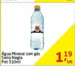Tenda Atacado Água mineral com gás serra negra pet 510ml oferta