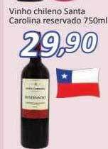 Supermercados Savegnago Vinho Chileno Santa Carolina Reservado oferta
