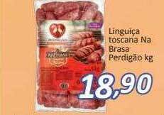 Supermercados Savegnago Linguiça Toscana Na Brasa Perdigão Kg oferta