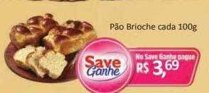 Supermercados Savegnago Pão Brioche oferta