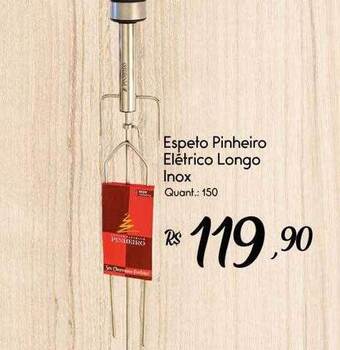 Giassi Supermercados Espeto Pinheiro Elétrico Longo Inox oferta