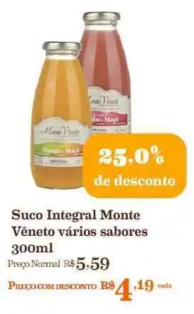 Mercadinhos São Luiz Suco Integral Monte Vêneto 25% De Desconto 300ml oferta