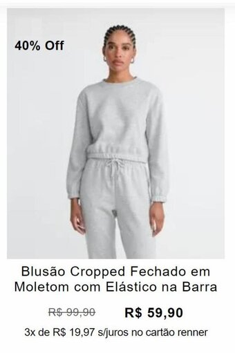 Renner Blusao Cropped Fechado em Moleton com Elastico na Barra oferta