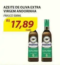 Assaí Atacadista Azeite De Oliva Extra Virgem Andorinha 500ml oferta