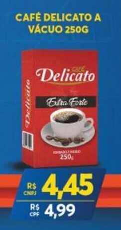 Atacadão Centro Sul Cafe Delicato a vacuo 250g oferta