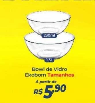 Bowl De Vidro Ekobom Tamanhos
