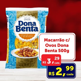 Rossi Supermercado Macarrao c/ Ovos Dona Benta 500g oferta