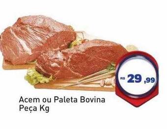 Tonin Superatacado Acem Ou Paleta Bovina Peça Kg oferta
