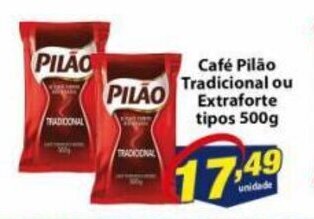 Vencedor Atacadista Cafe Pilao Tradicional ou Extra Forte tipos 500g oferta