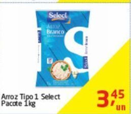 Tenda Atacado Arroz tipo 1 select pacote 1kg oferta
