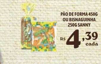 Pão De Forma Ou Bisnaguinha Sanny