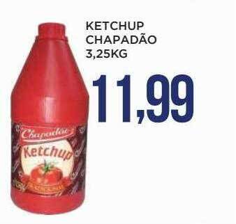 Apoio Mineiro Ketchup Chapadão oferta