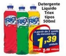 Vencedor Atacadista Detergente Liquido Triex tipos 500ml oferta