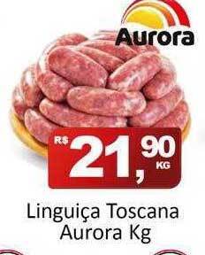 Rede Krill Linguiça Toscana Aurora Kg oferta
