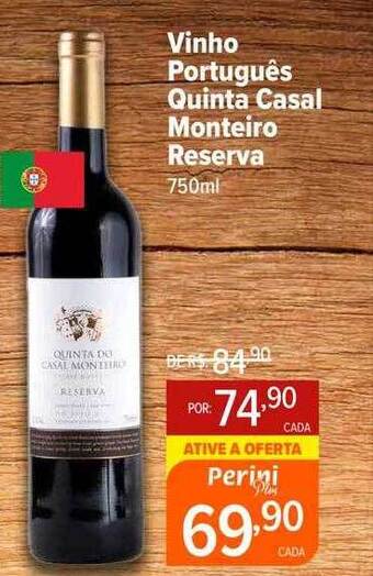 Perini Vinho Português Quinta Casal Monteiro Reserva oferta