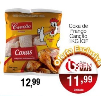 Supermercado Bem Barato Coxa de Frango Cancao 1kg IQF oferta