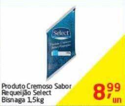 Tenda Atacado Produto Cremoso Sabor Requeijão Select Bisnaga oferta