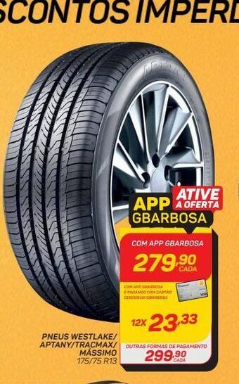 GBarbosa Pneus westlake/ aptany/tracmax/ mássimo oferta