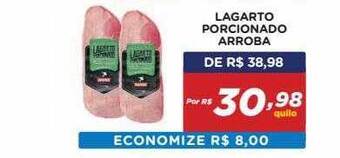 Lagarto Porcionado Arroba