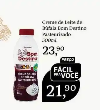 Supermercados São Vicente Creme De Leite De Búfala Bom Destino Pasteurizado oferta