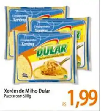 Atacadão Xerem de Milho Dular 500g oferta